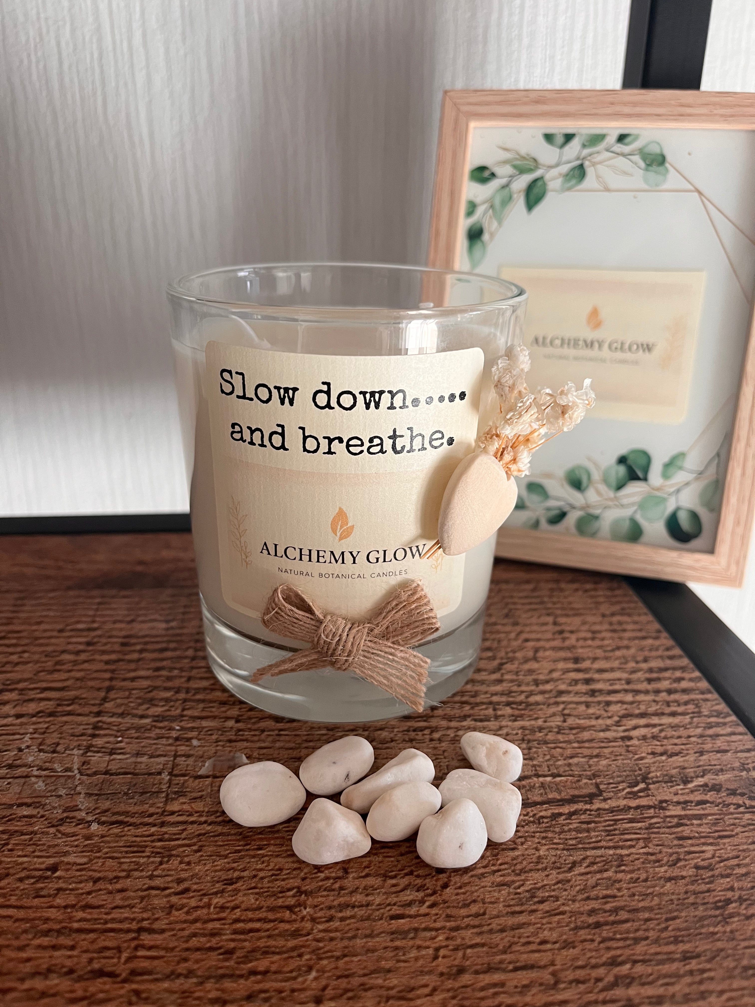 Slow down and breathe 10oz double wick candle